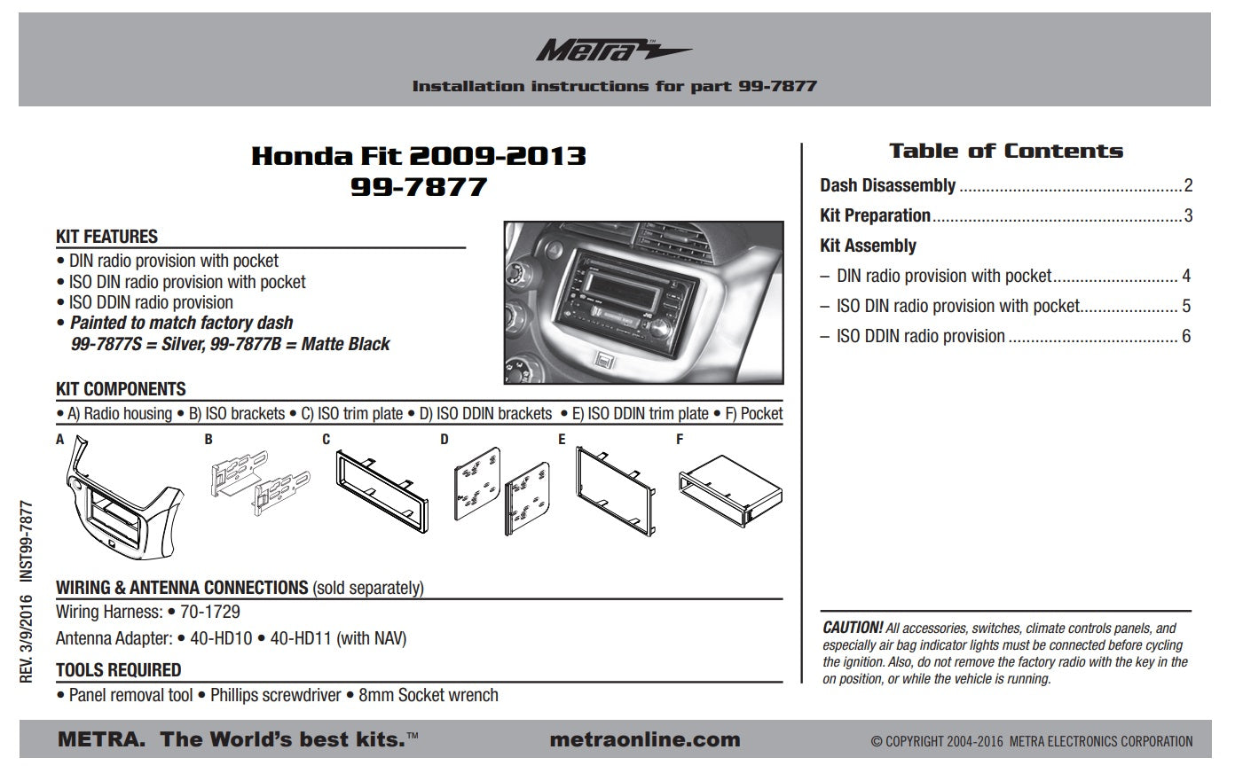 Consola METRA - Honda FIT Color Plata